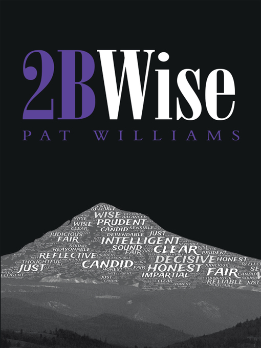 Title details for 2BWise by Pat Williams - Available